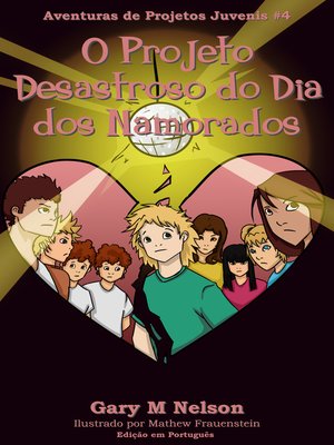 cover image of O Projeto Desastroso do Dia dos Namorados